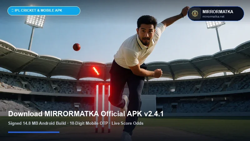 Mirrormatka Official Android APK v2.8.4 Download & Installation